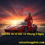 Nuôi Dàn Đề 36 Số Bất Tử Khung 3 Ngày